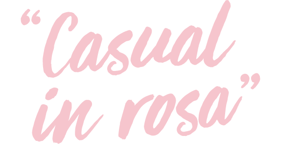 Casual In Rosa